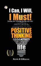 I CAN, I WILL, I MUST!