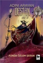Adini Arayan Destan