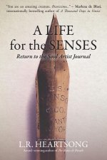 A Life for the Senses