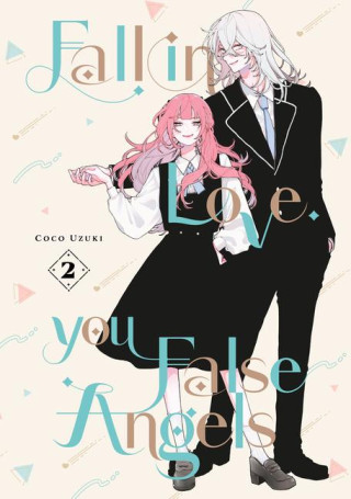 Fall in Love, You False Angels 2