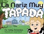 La Nariz Muy Tapada
