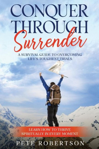 Conquer Thrugh Surrender