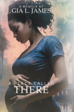 A Place Called There