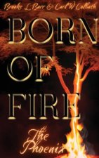 Born of Fire