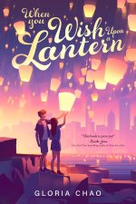 WHEN YOU WISH UPON A LANTERN