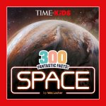 TIME FOR KIDS 300 FANTASTIC FACTS SPACE