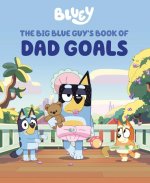 BLUEY BIG BLUE GUYS BK OF DAD GOALS