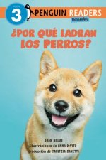 POR QUE LADRAN LOS PERROS