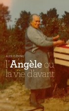 ANGELE OU VIE D AVANT