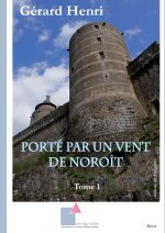 PORTE PAR UN VENT DE NORÔT