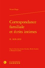 Correspondance familiale et écrits intimes - ii. 1828-1839