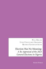 ELECTION HAS NO MEANING