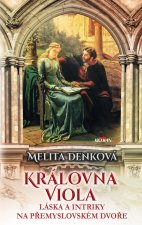 Královna Viola - Láska a intriky na přemyslovském dvoře