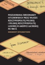 Poszukiwania zbrodniarzy hitlerowskich przez władze Rzeczypospolitej Polskiej i Polskiej Rzeczypospo