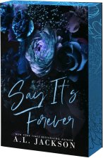 SAY ITS FOREVER