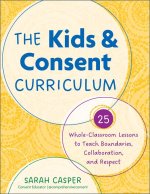 KIDS & CONSENT CURRICULUM
