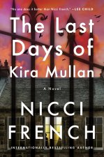 LAST DAYS OF KIRA MULLAN