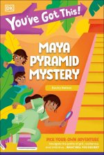 YOUVE GOT THIS MAYAN PYRAMID MYSTERY