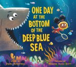 ONE DAY AT THE BOTTOM OF THE DEEP BLUE