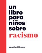 Un Libro Para Ni?os Sobre Racismo