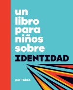 Un Libro Para Ni?os Sobre Identidad