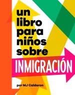 Un Libro Para Ni?os Sobre Inmigración