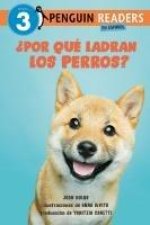 ?Por Qué Ladran Los Perros?