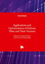 Applications and Optimizations of Kalman Filter and Their Variants