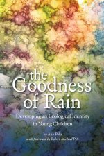 The Goodness of Rain