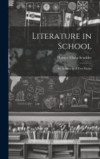 Literature in School: An Address and two Essays