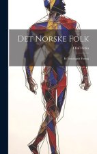 Det Norske Folk: Et Fysiologisk Fors?g