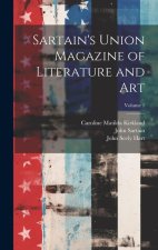 Sartain's Union Magazine of Literature and Art; Volume 1