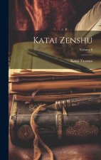 Katai zenshu; Volume 6