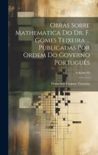 Obras sobre mathematica do dr. F. Gomes Teixeira ... Publicadas por ordem do governo portugu?s; Volume 04