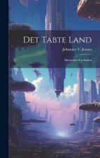 Det Tabte Land: Mennesket F?r Istiden