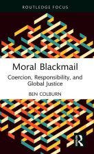 Moral Blackmail