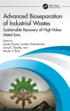 Advanced Bioseparation of Industrial Wastes