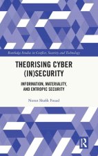 Theorising Cyber (In)Security