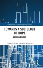Towards A Sociology of Hope