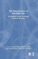 The Neuroscience of Everyday Life