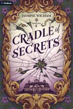 Cradle of Secrets