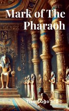 MARK OF THE PHARAOH