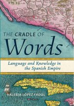 The Cradle of Words