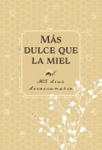 Más Dulce Que La Miel