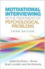 Motivational Interviewing in the Treatment of Psychological Problems, Third Edition