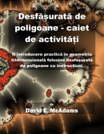 Desf??urat? de poligoane - caiet de activit??i