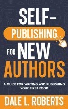 Self-Publishing for New Authors