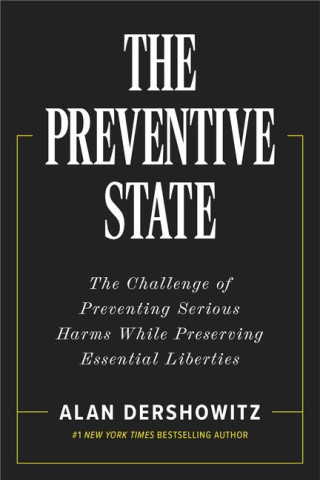 The Preventative State