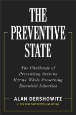 The Preventative State