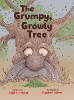 The Grumpy Growly Tree